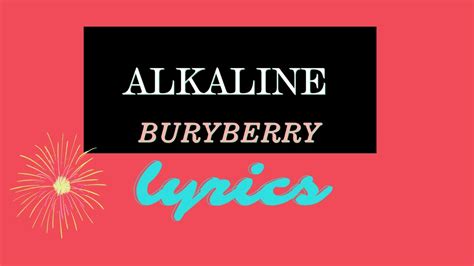 Alkaline – Buryberry Lyrics 